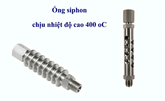 siphon là gì và cách làm mát thiết bị đo áp suất